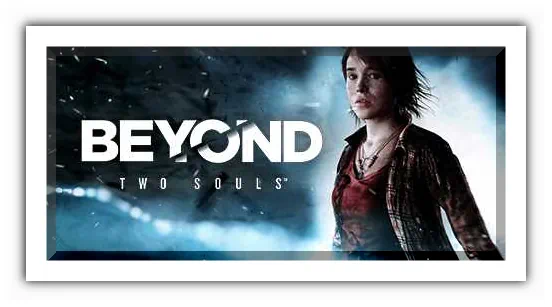 Beyond Two Souls скачать торрент бесплатно на PC
