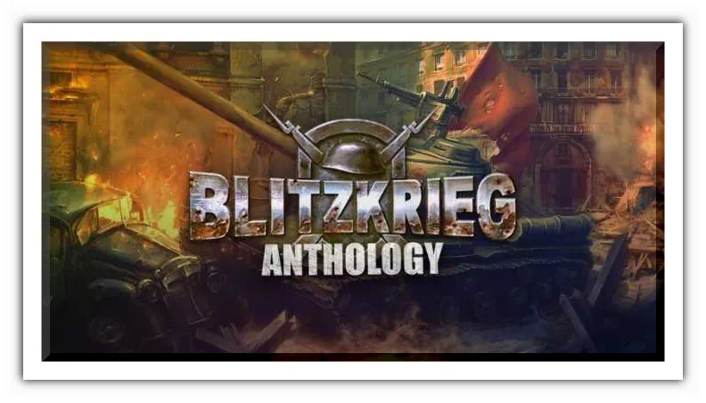 Blitzkrieg Anthology скачать торрент бесплатно на PC