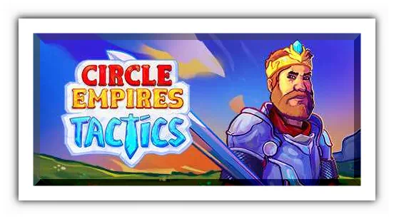 Circle Empires Tactics скачать торрент бесплатно на PC