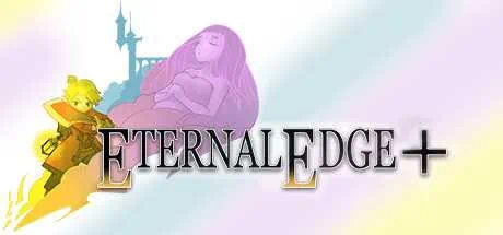 Eternal Edge+ скачать торрент бесплатно на PC
