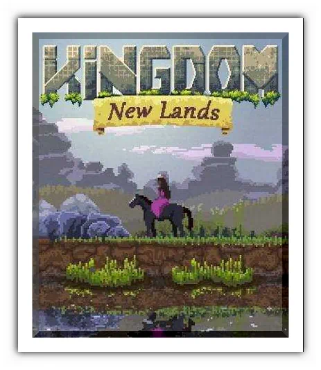 Kingdom New Lands скачать торрент бесплатно на PC