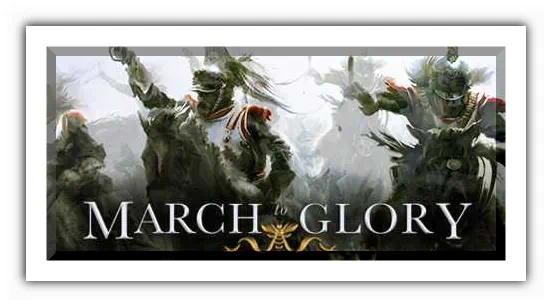 March to Glory скачать торрент бесплатно на PC