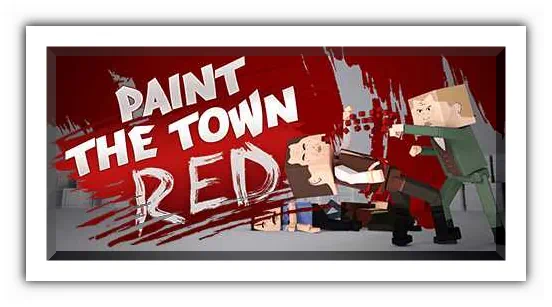 Paint the Town Red скачать торрент последняя версия на русском