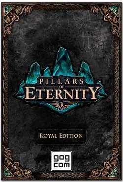 Pillars of Eternity Royal Edition скачать торрент бесплатно на PC
