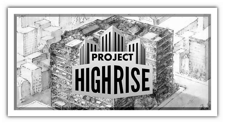Project Highrise скачать торрент бесплатно на PC