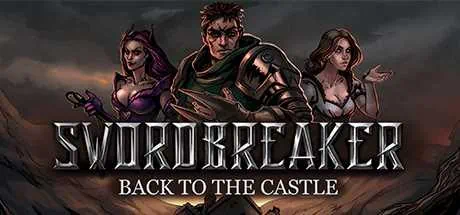 Swordbreaker Back to The Castle скачать торрент бесплатно на PC