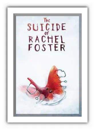 The Suicide of Rachel Foster скачать торрент бесплатно на PC